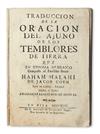 MALACHI BEN JACOB, ha-Cohen. Traducción de la Oración del Ajuno de los Temblores de Tierra.  1746